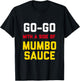 Washington DC Go Go music with a side of Mumbo sauce gift T-Shirt - T-Shirt | Black