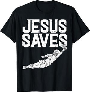 Jesus Saves Soccer Football Goalie Sport God Christian Gift T-Shirt - T-Shirt | Black