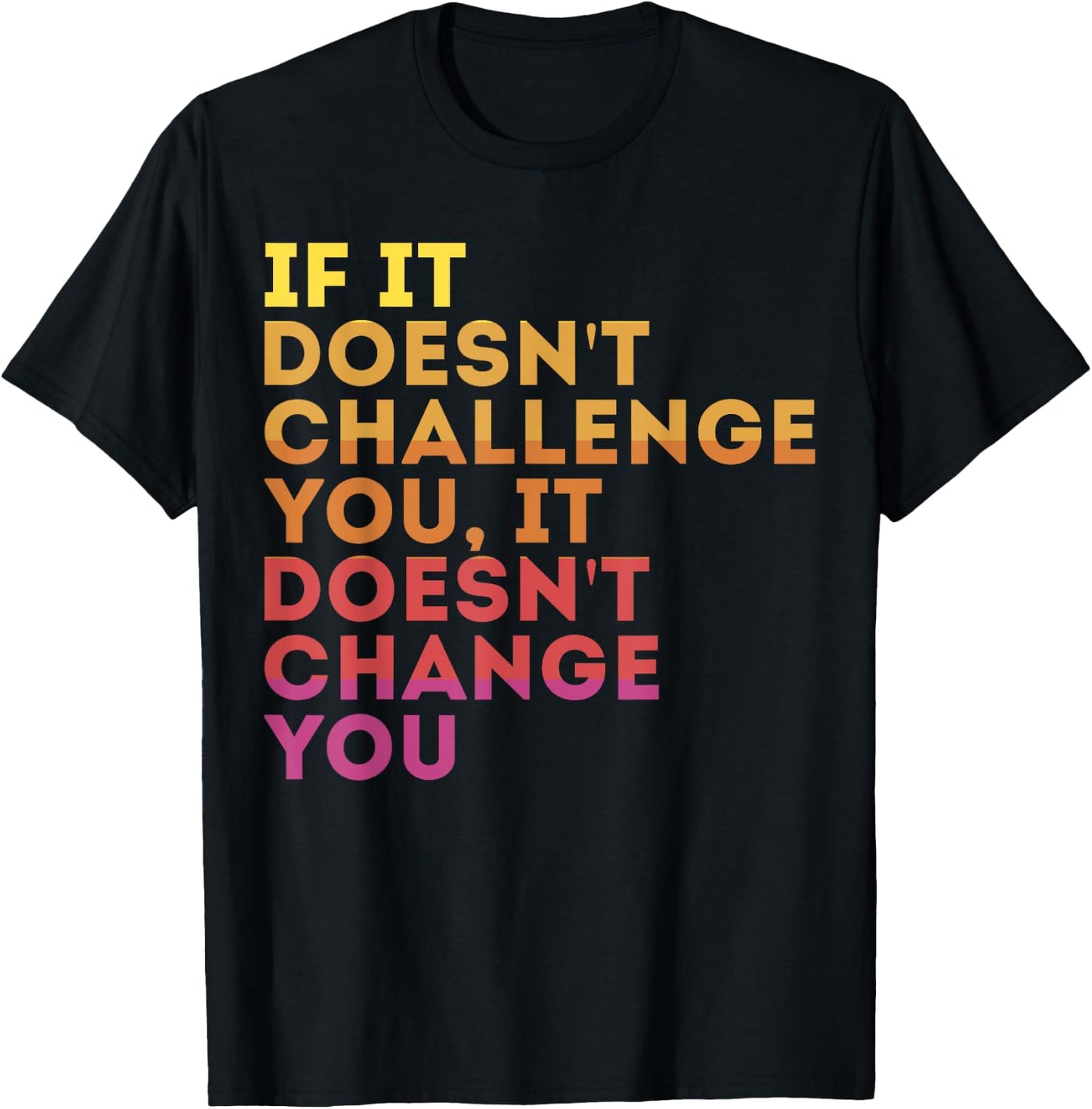 Challenge Yourself Motivational Quote Exercise - -Adults, Kids - Black - Small - - Short Sleeve - Modern - Motivation - Casual, Workout, Gym T-Shirt - T-Shirt | Black