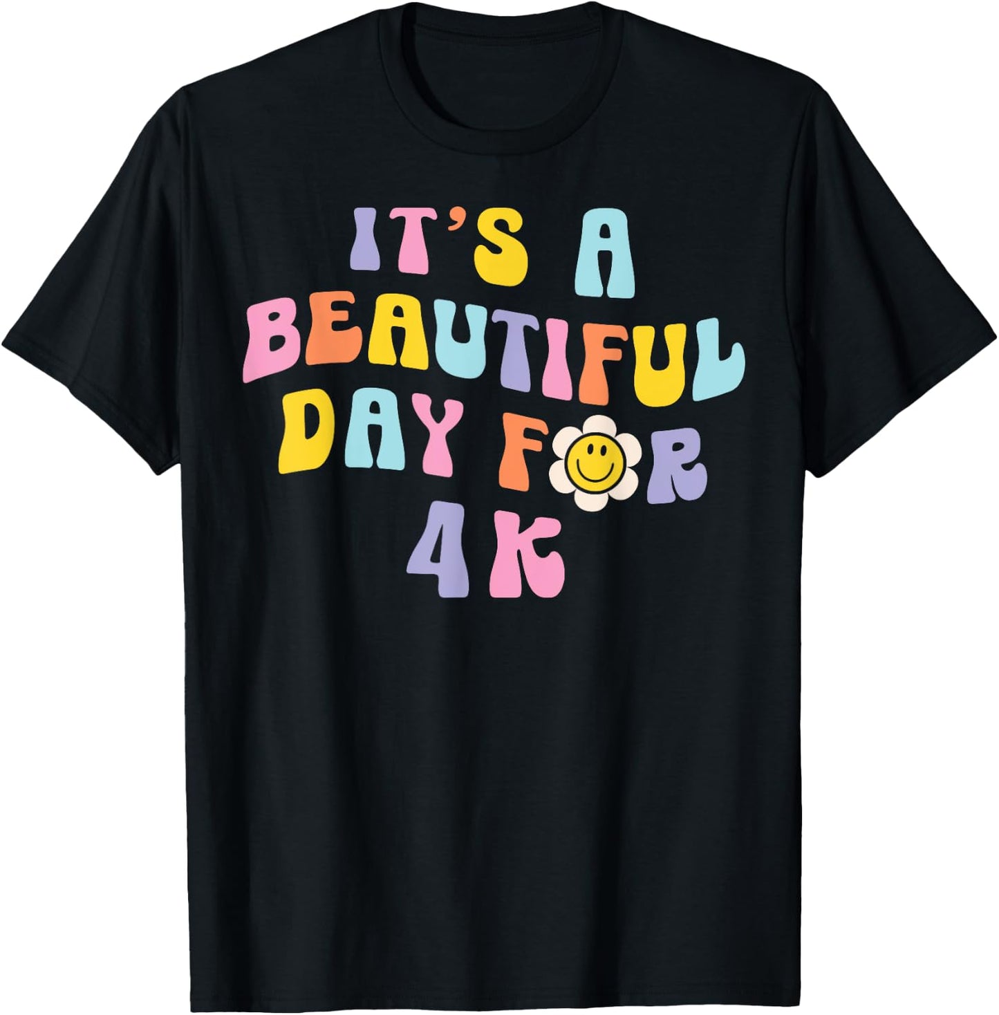 It’s a Beautiful Day for 4K Learning Retro Teacher Students Men Women Girls Kids T-Shirt - T-Shirt | Black