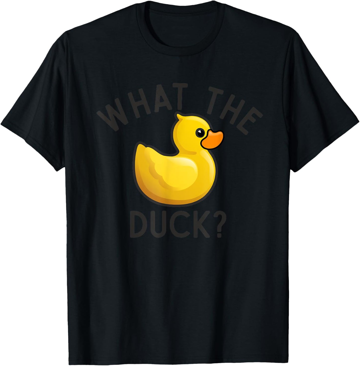 What The Duck? Funny Offensive Humor Rubber Yellow Bird Toy T-Shirt - T-Shirt | Black