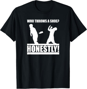 The CT Challenge Who Throws a Shoe? Honestly! T-Shirt - T-Shirt | Black