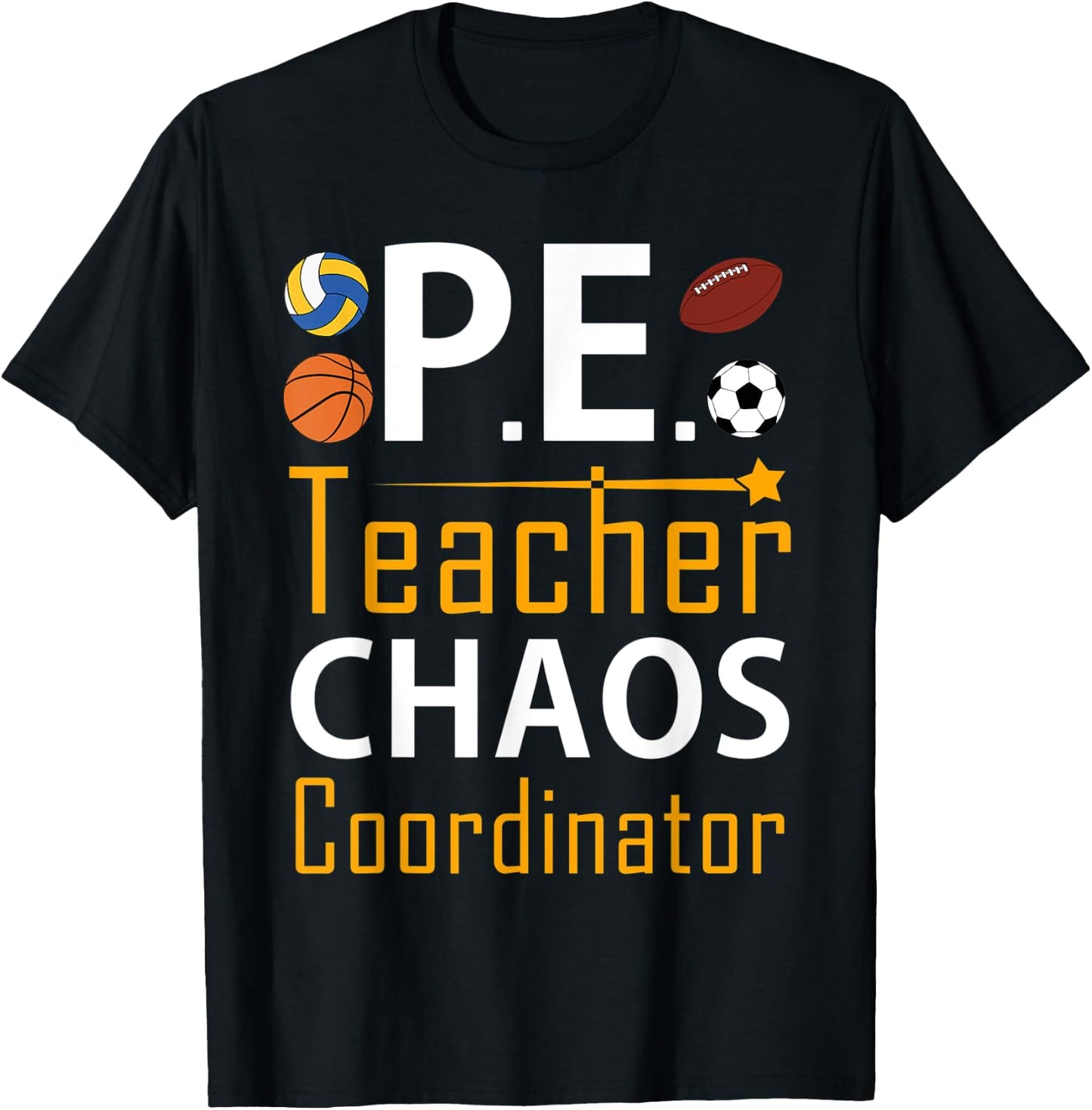 Funny PE Teacher Chaos Coordinator Physical Education Gifts Men Women Kids T-Shirt - T-Shirt | Black