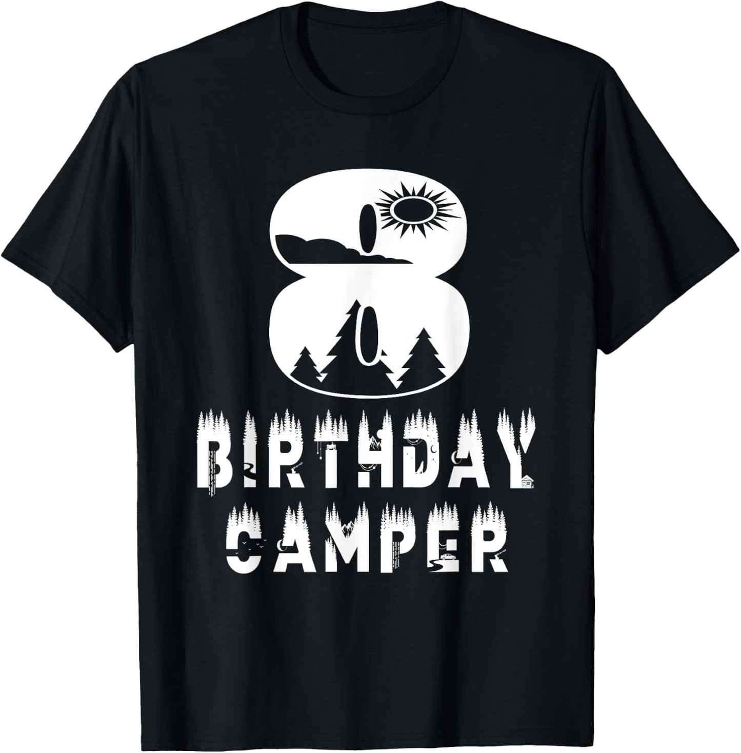 8th Birthday Camper 8 Years Old Camping Lover Theme Party T-Shirt - T-Shirt | Black