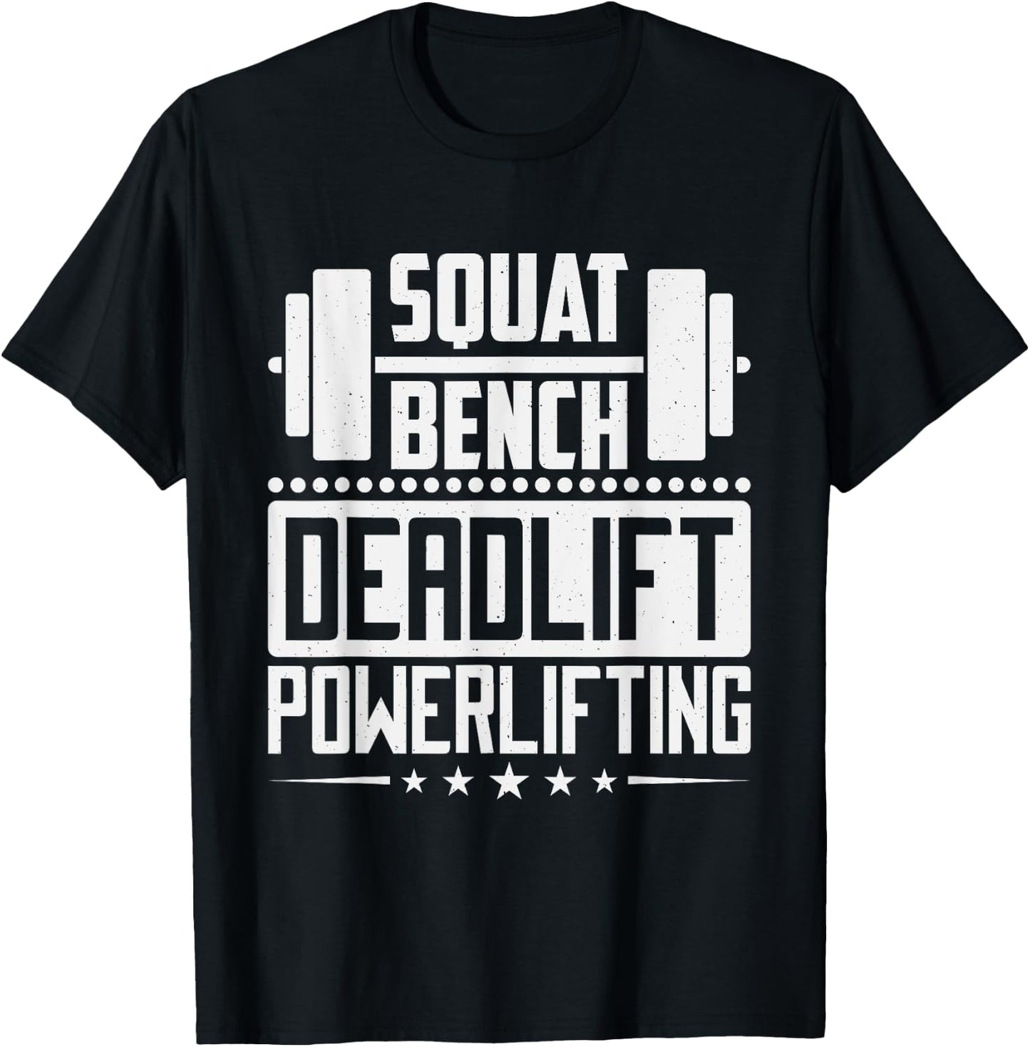 Powerlifting Squat Bench Deadlift Design Lifters T-Shirt - T-Shirt | Black