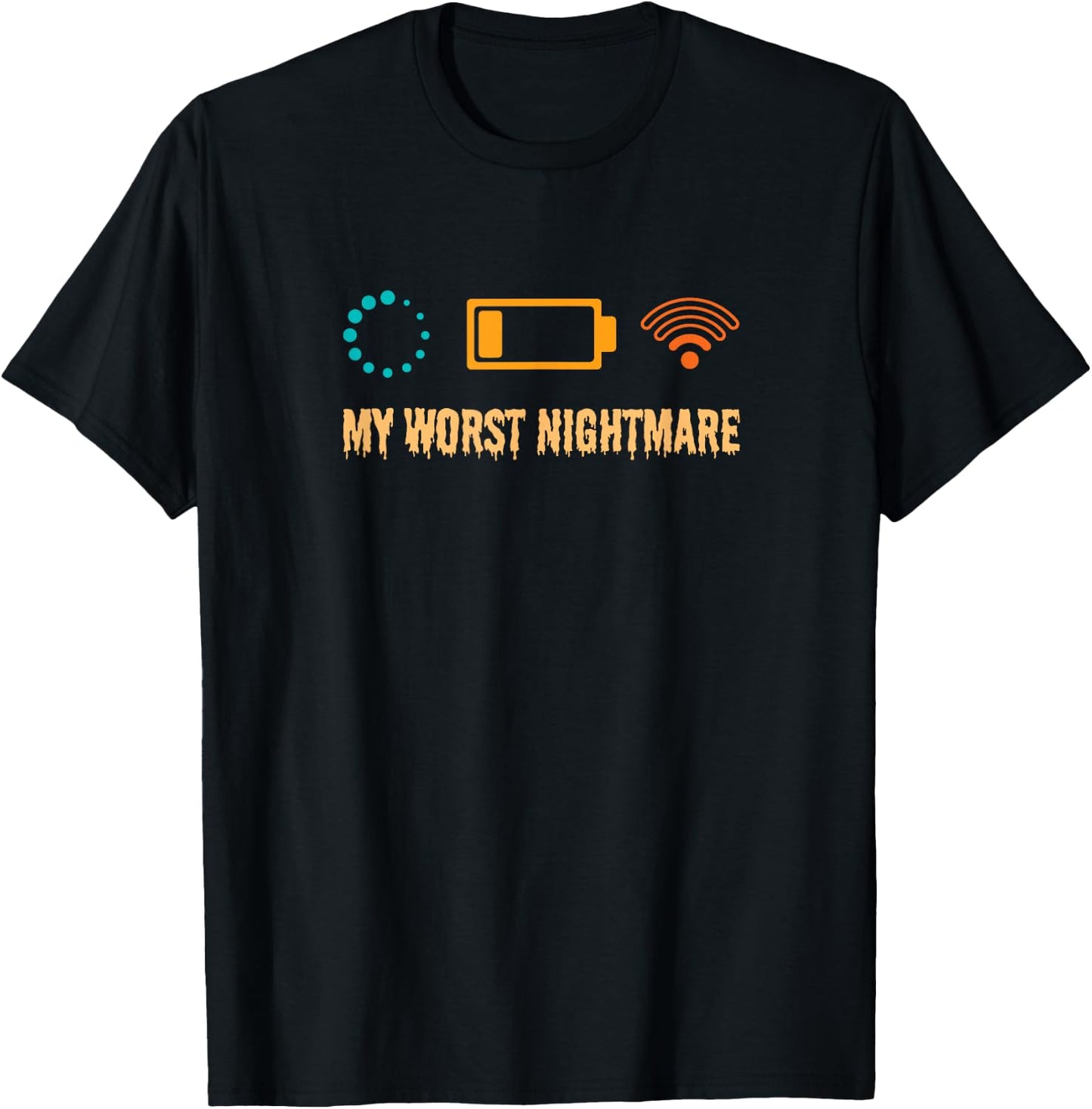My Worst Nightmare Funny gifts for Gamers T-Shirt - T-Shirt | Black