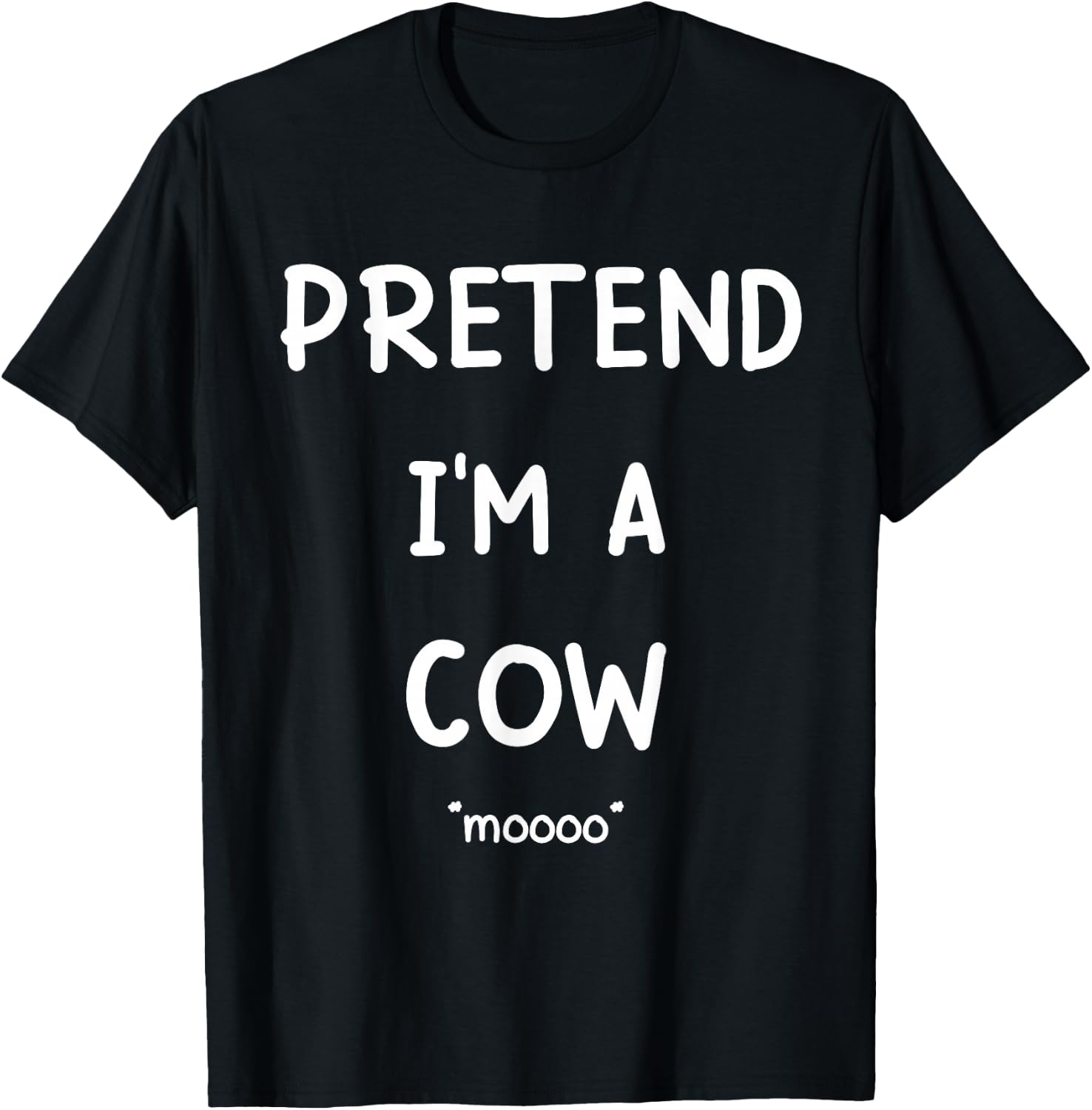 Lazy Halloween Costume Shirt Pretend I'm A Cow Mooo T-Shirt - T-Shirt | Black