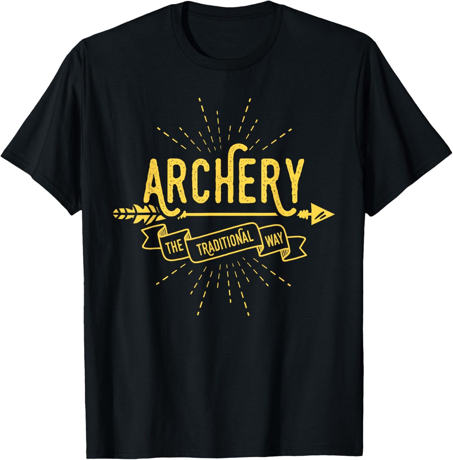 Archery The Traditional Way Bow Hunting Archer Hunting Gift T-Shirt - T-Shirt | Black