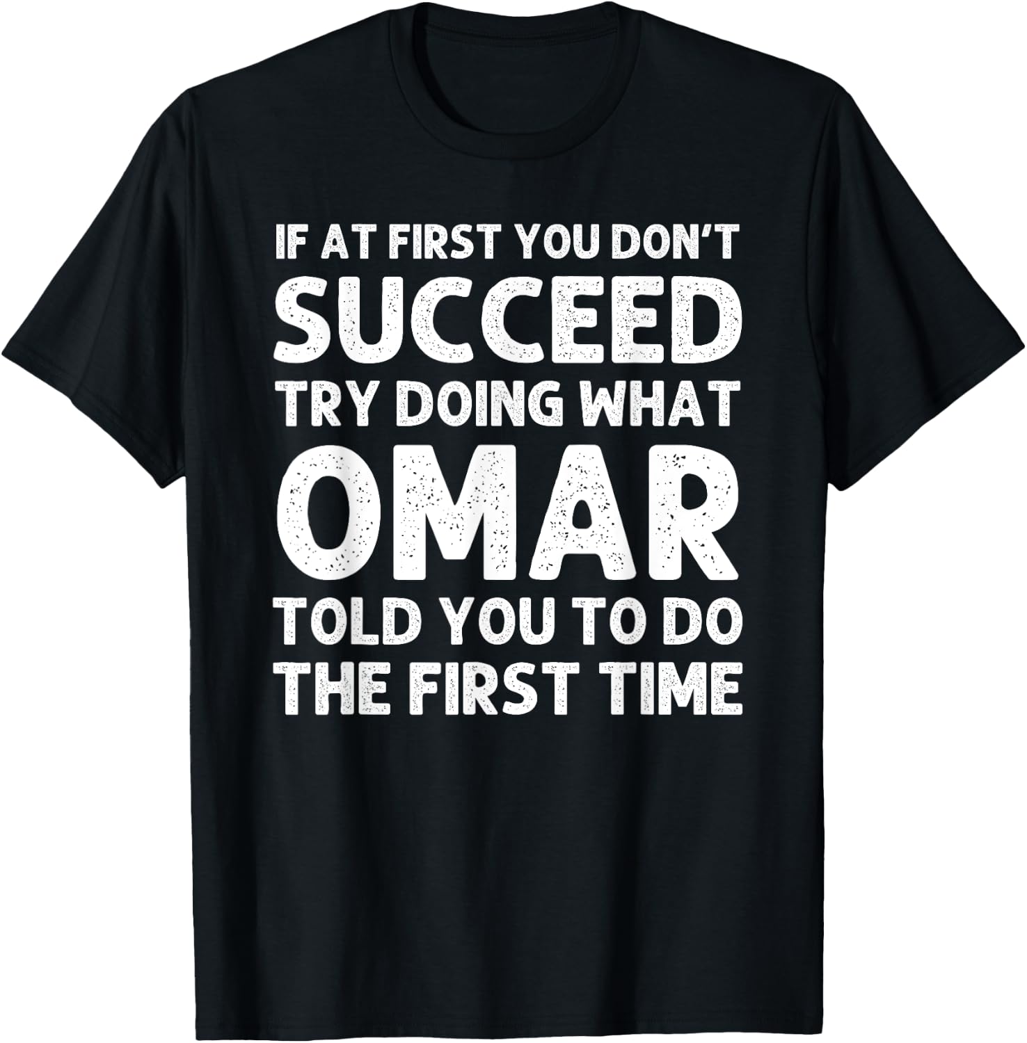 OMAR Gift Name Personalized Birthday Funny Christmas Joke T-Shirt - T-Shirt | Black
