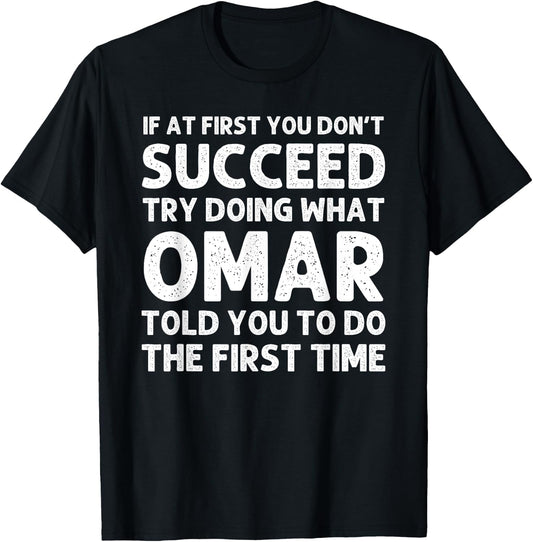 OMAR Gift Name Personalized Birthday Funny Christmas Joke T-Shirt - T-Shirt | Black