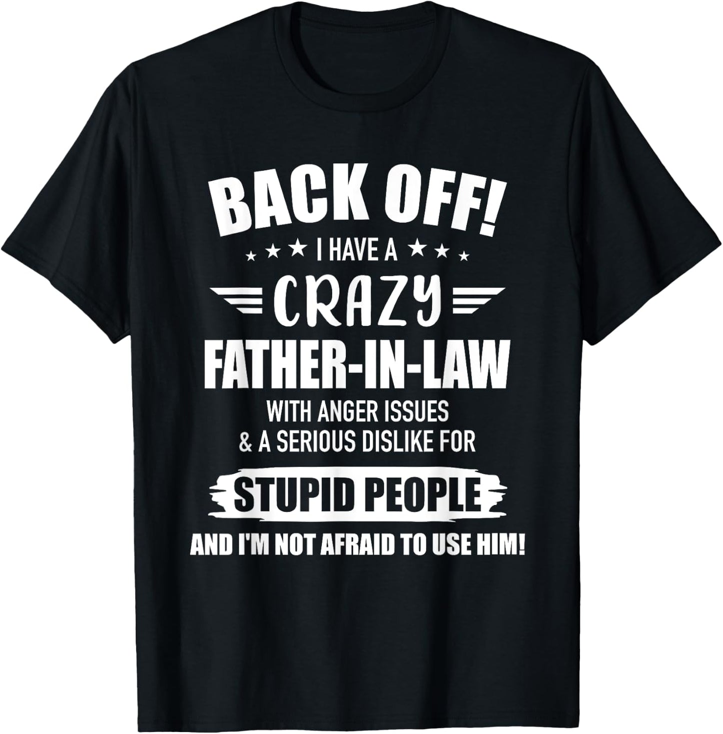 Crazy funny father-in-law from daughter-in-law T-Shirt - T-Shirt | Black