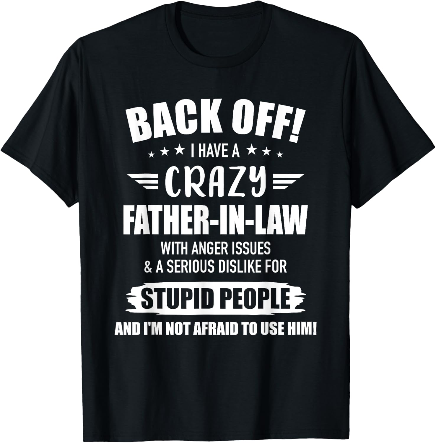 Crazy funny father-in-law from daughter-in-law T-Shirt - T-Shirt | Black