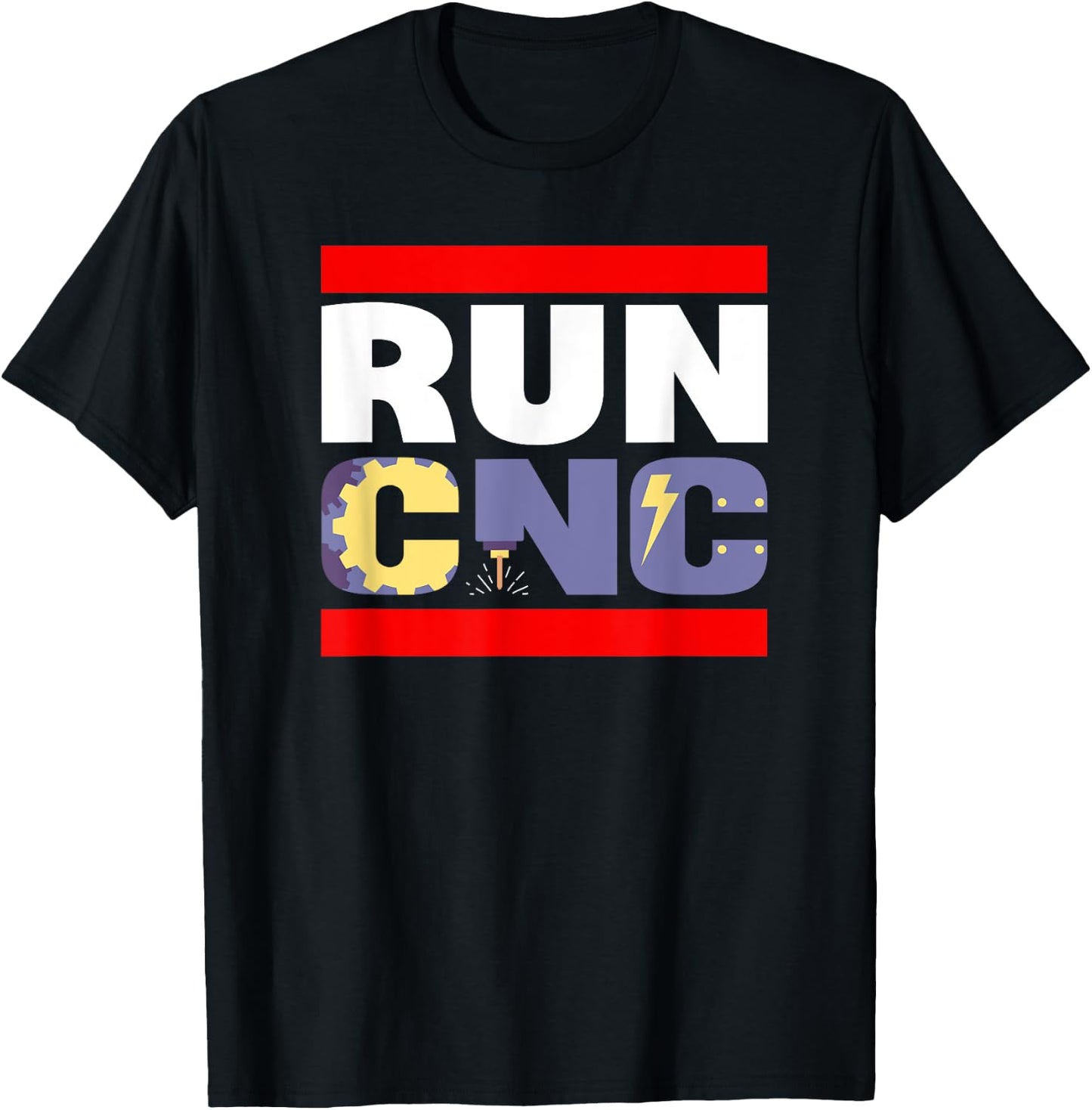 Funny Run Cnc Machinist Engineer Mechanic Operator Gift T-Shirt - T-Shirt | Black