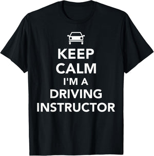 Keep calm I'm driving instructor T-Shirt - T-Shirt | Black