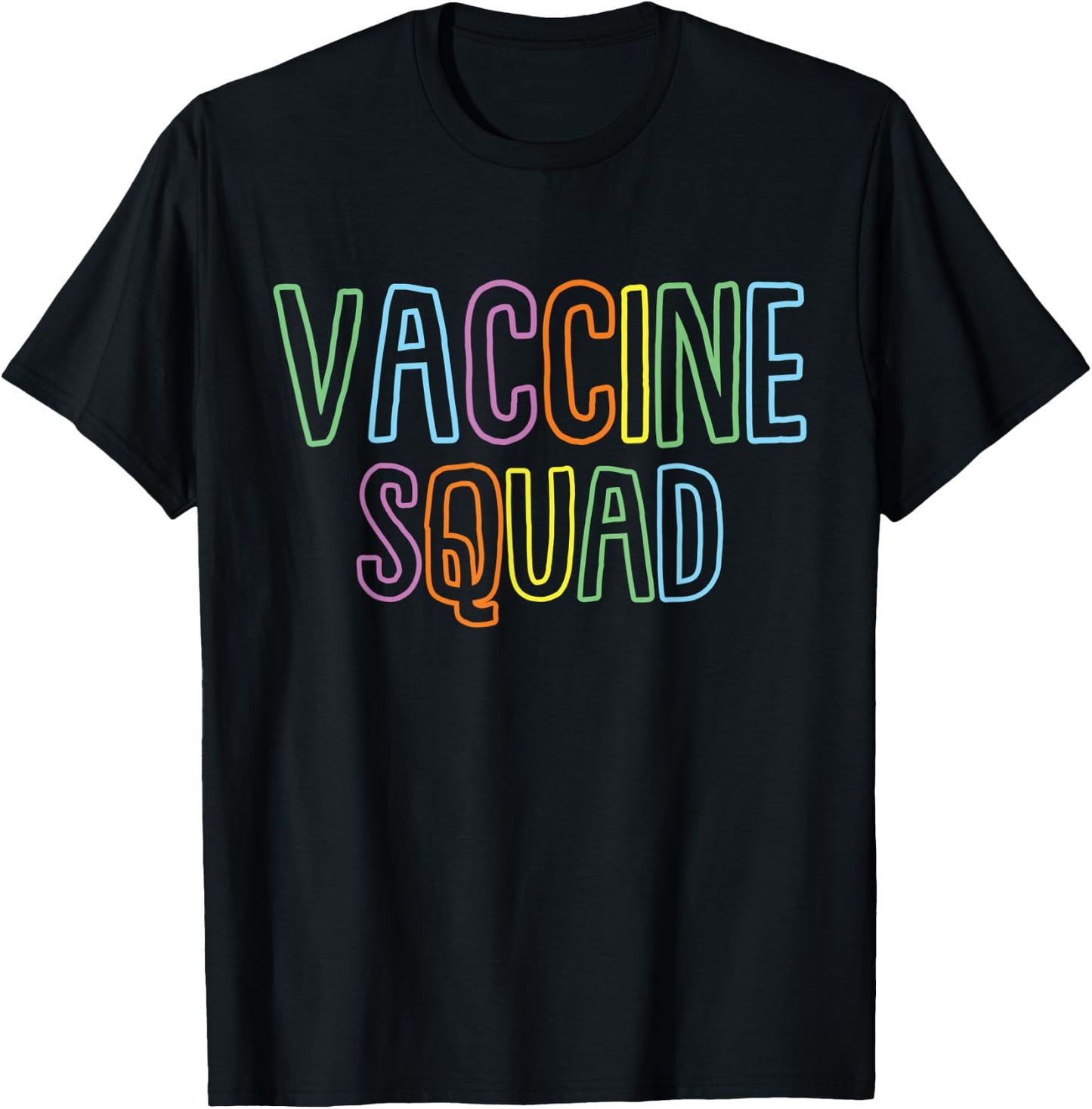 Vaccine Squad Support Vaccinations Believe In Science T-Shirt - T-Shirt | Black