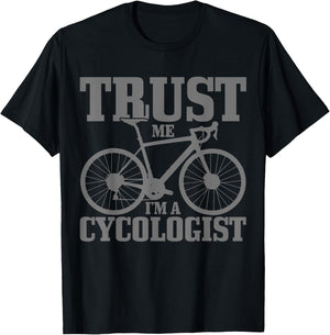 Cycologist Cycling Road Bike Racing Funny Cyclist Gift T-Shirt - T-Shirt | Black