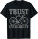 Cycologist Cycling Road Bike Racing Funny Cyclist Gift T-Shirt - T-Shirt | Black