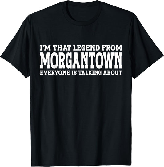 Morgantown Hometown WV West Virginia Funny City Morgantown , Small T-Shirt - T-Shirt | Black