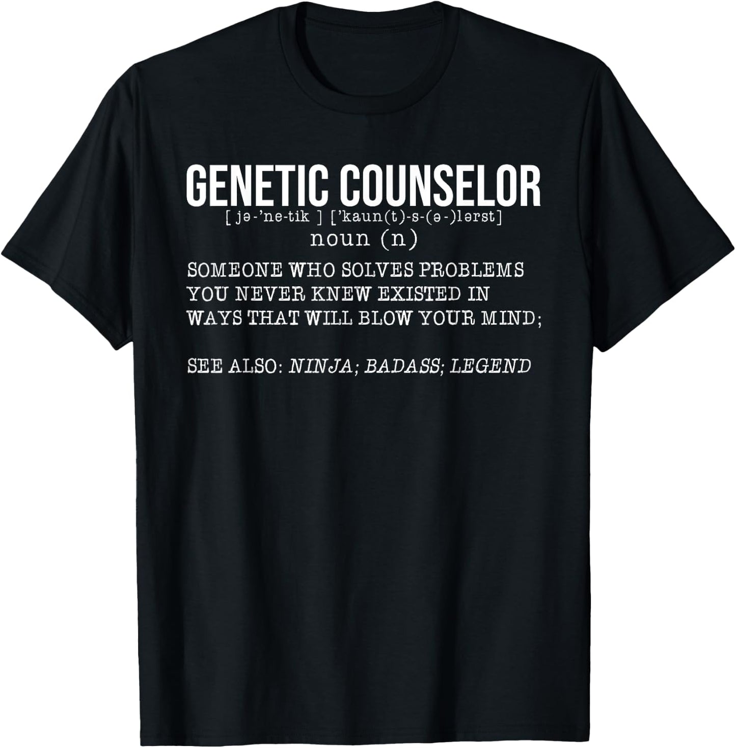 Genetic Counselor Definition Gender Identity Gift T-Shirt - T-Shirt | Black