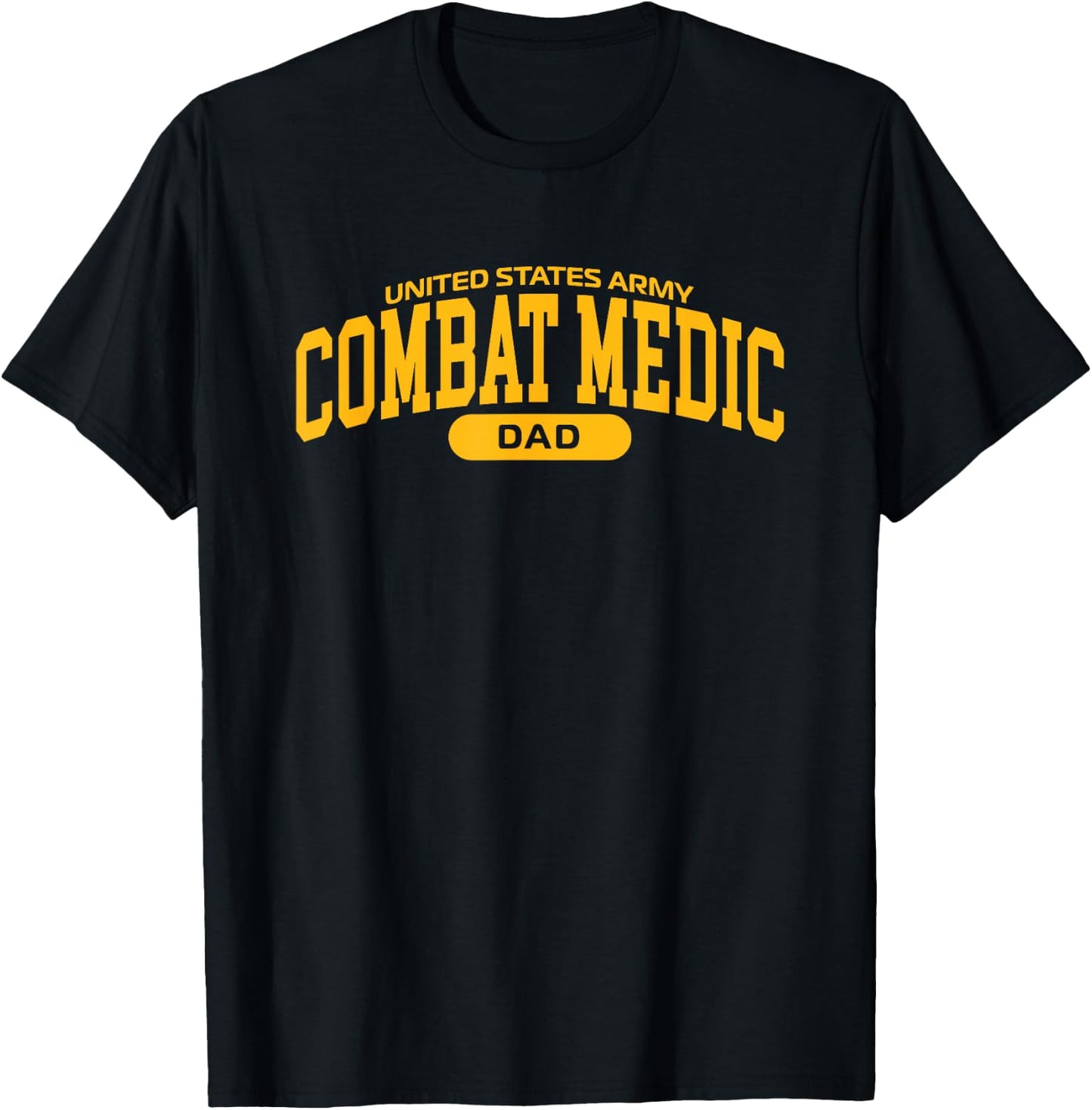 Proud Army Combat Medic Dad T-Shirt - T-Shirt | Black