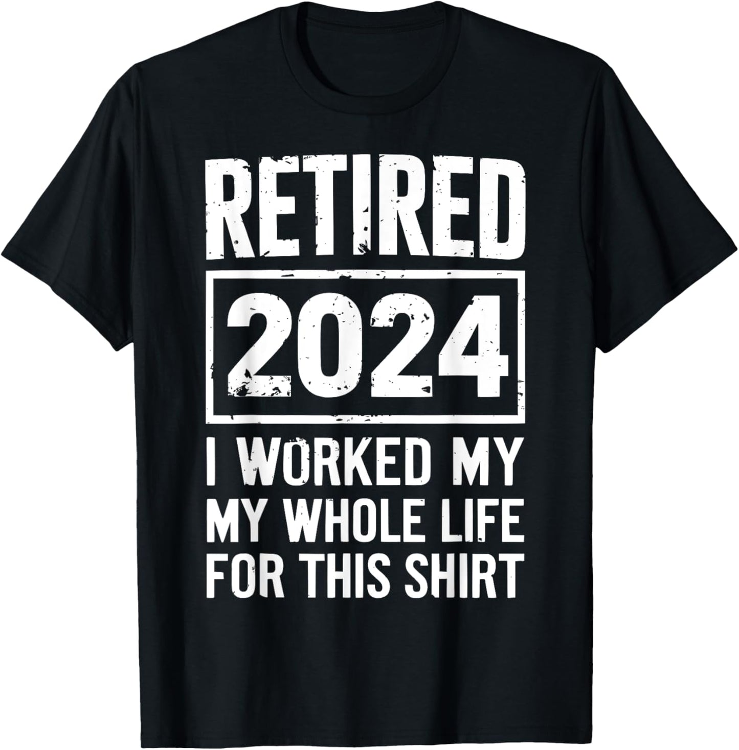 Humor & Women: Retired 2024 T-Shirt - T-Shirt | Black