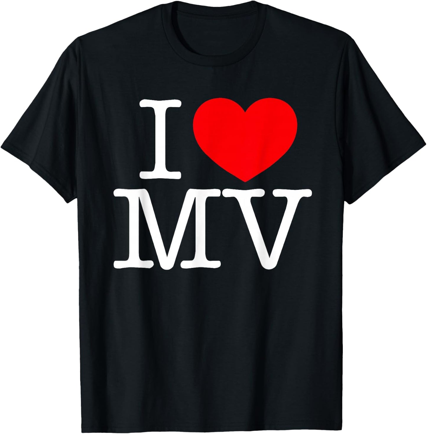 I Love (Heart) MV T-Shirt - T-Shirt | Black
