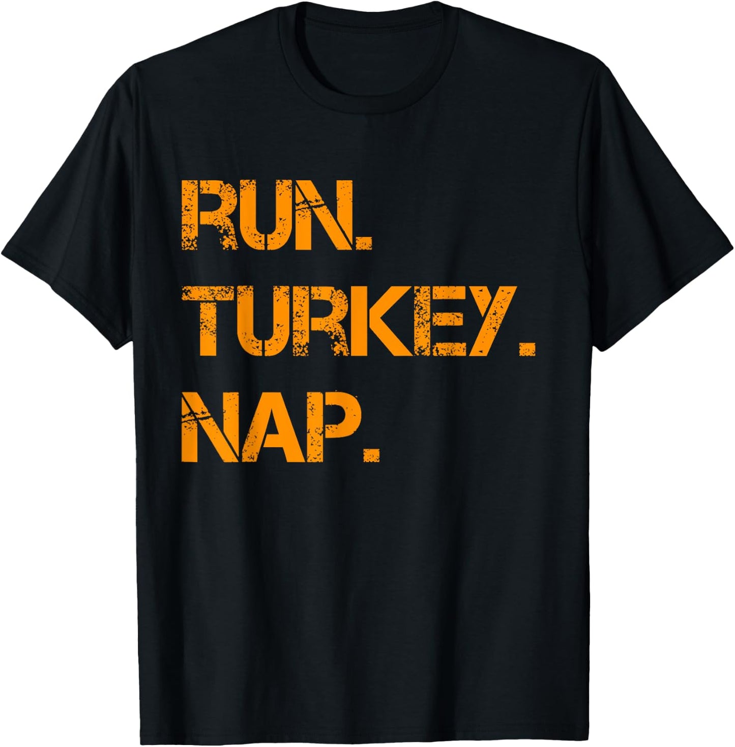 Run Turkey Nap Thanksgiving Shirt,Funny Turkey Trot Running T-Shirt - T-Shirt | Black
