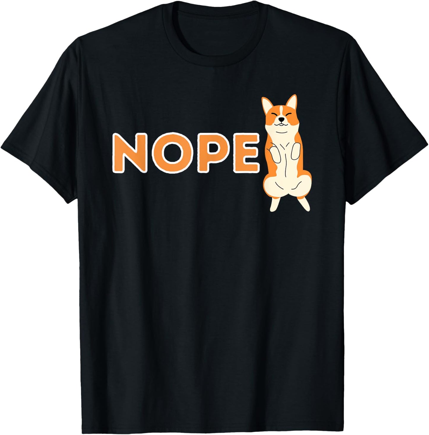 Nope Lazy Corgi - Cute Welsh Corgi Owner Dog Lover T-Shirt - T-Shirt | Black