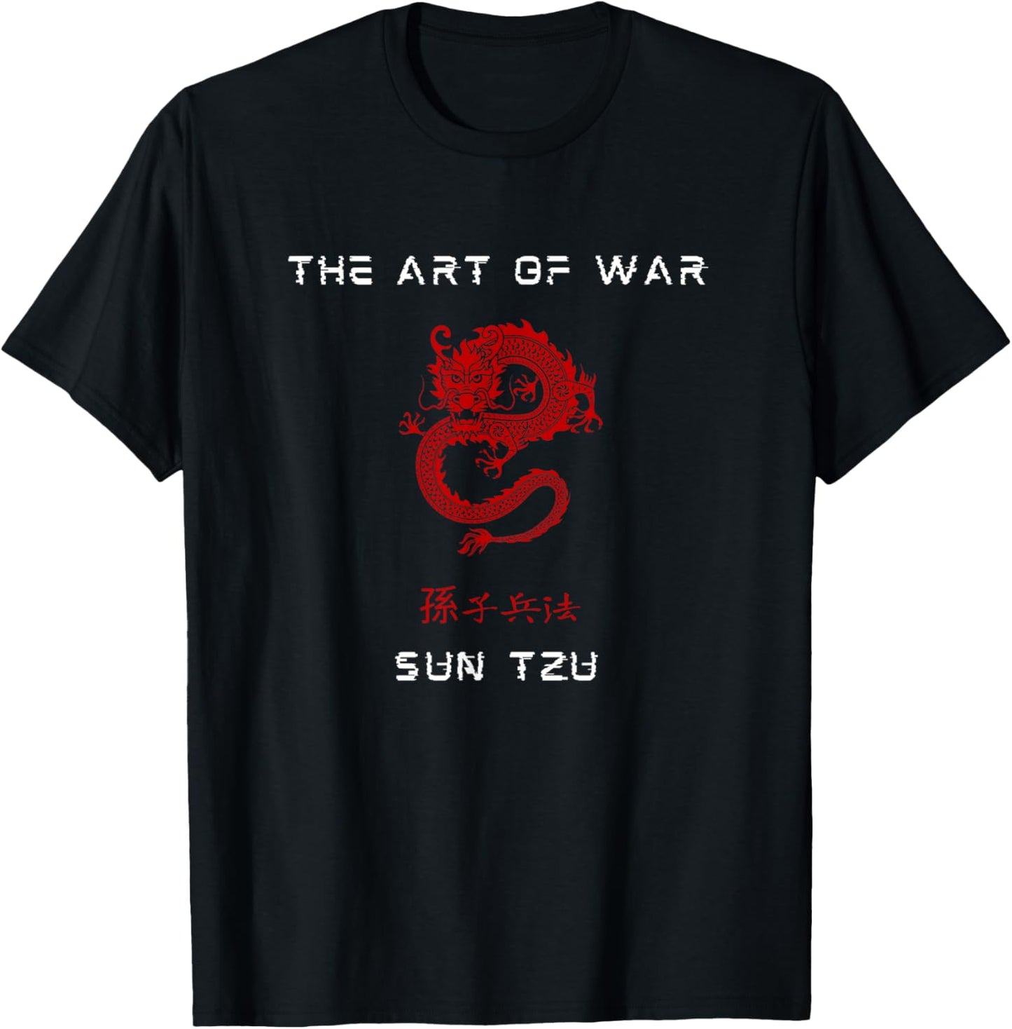 The Art of War Sun Tzu Traditional Chinese Red Dragon T-Shirt - T-Shirt | Black