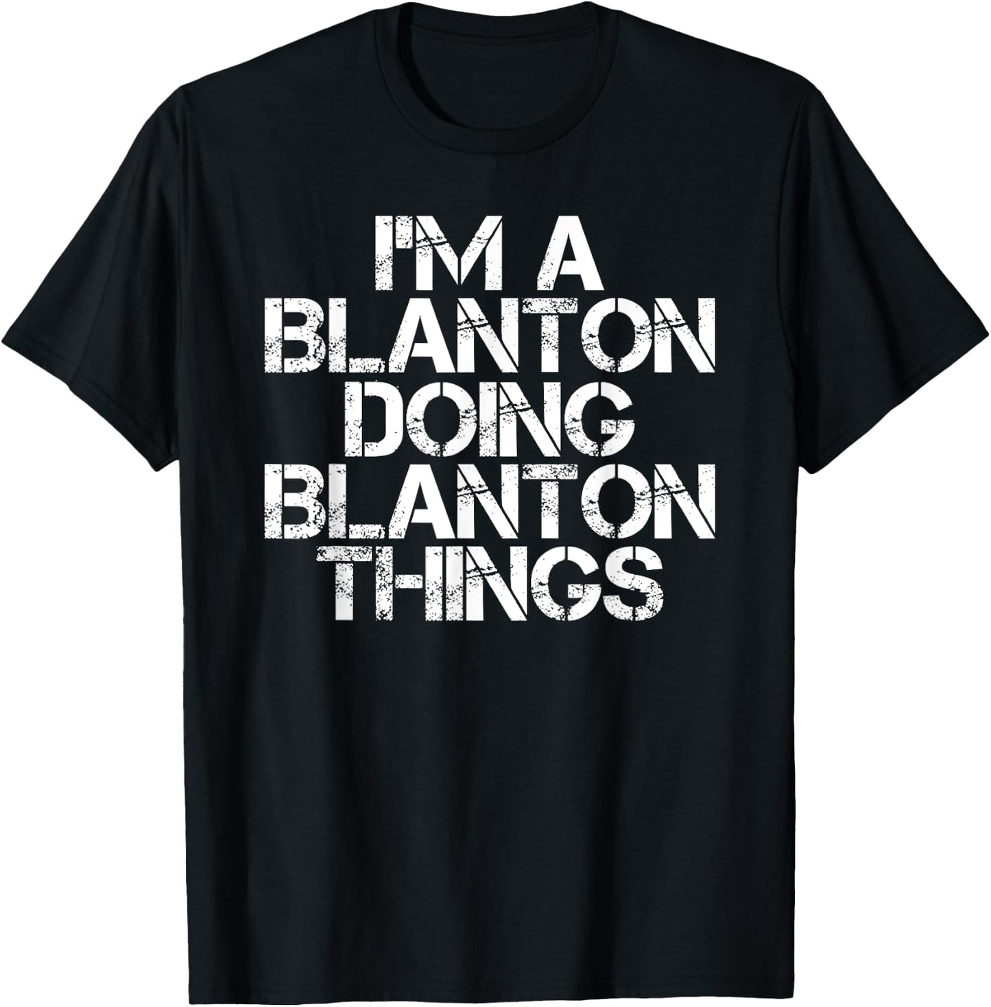 BLANTON Funny Surname Family Tree Birthday Reunion Gift T-Shirt - T-Shirt | Black