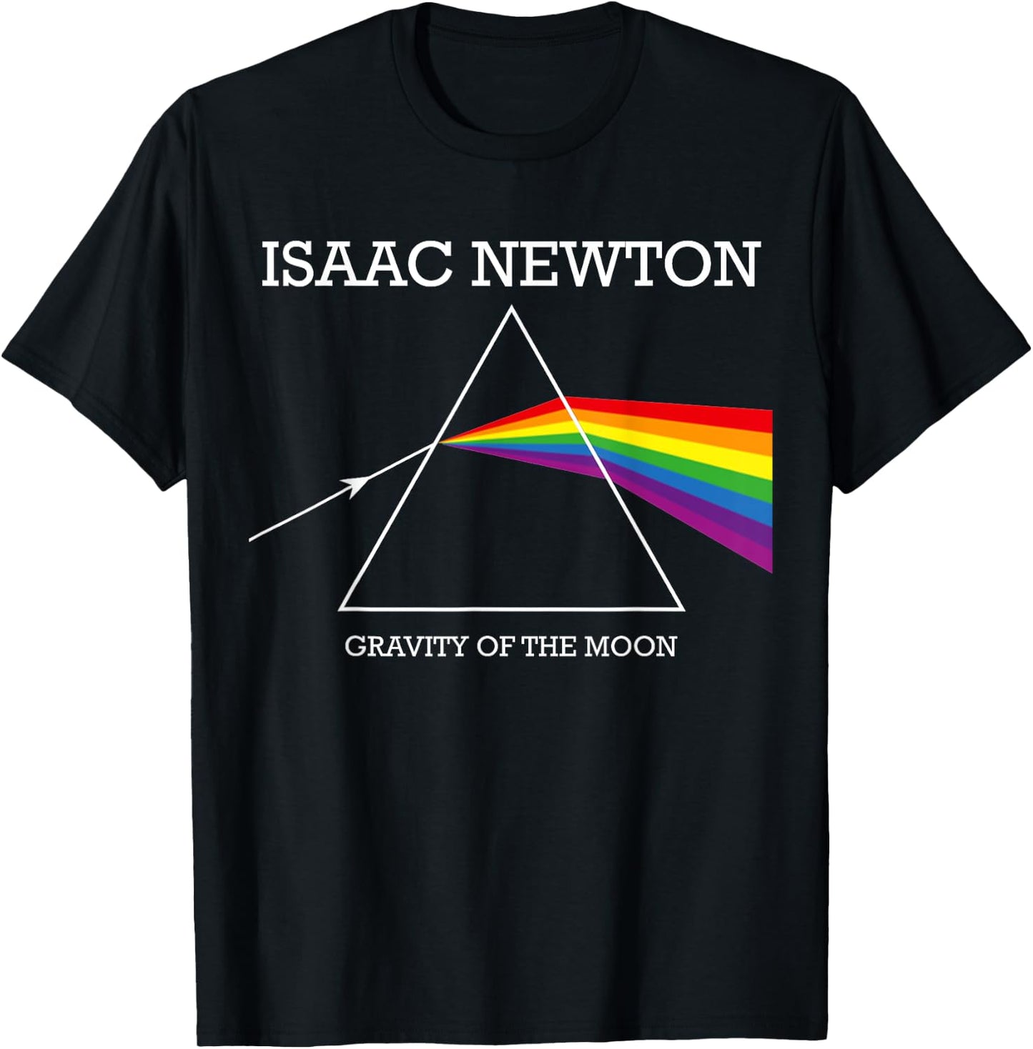 Nerdy Isaac Newton Prism Gravity of the Moon Rock Music Geek T-Shirt - T-Shirt | Black