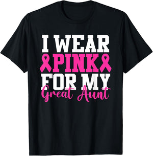 I Wear Pink For My Great Aunt Breast Cancer Awareness T-Shirt - T-Shirt | Black