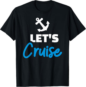 Cruise Let's Cruise T-Shirt - T-Shirt | Black