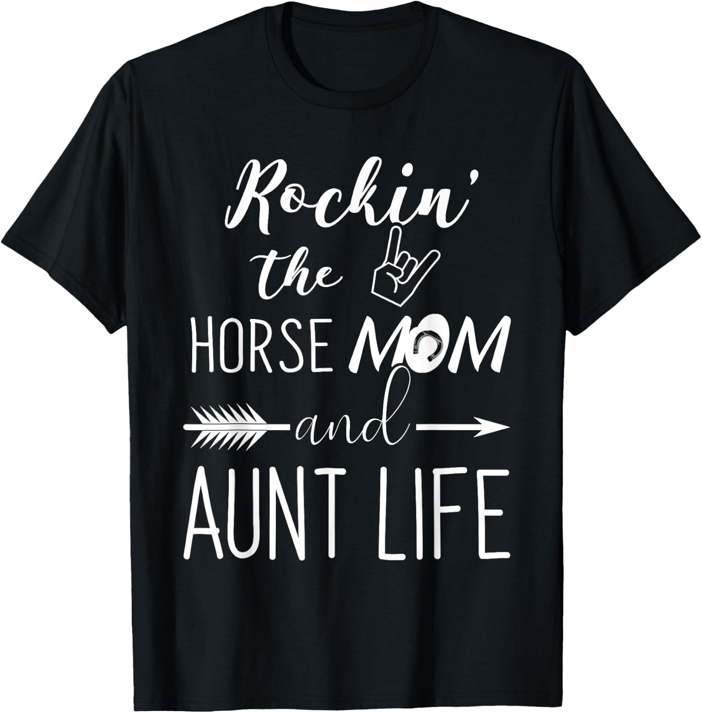 Rockin The Horse Mom and Aunt Life - Unique Horse Lovers T-Shirt - T-Shirt | Black