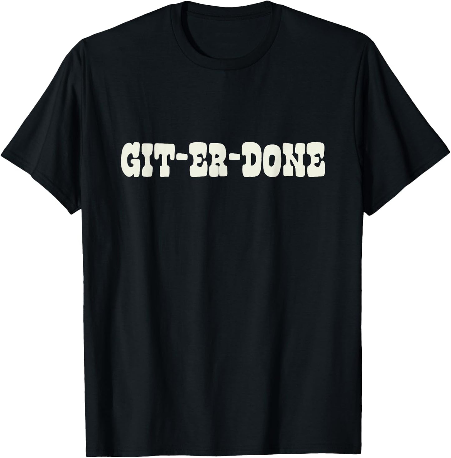 TropicalTees Git-Er-Done Adult Texas - Black, Small T-Shirt - T-Shirt | Black