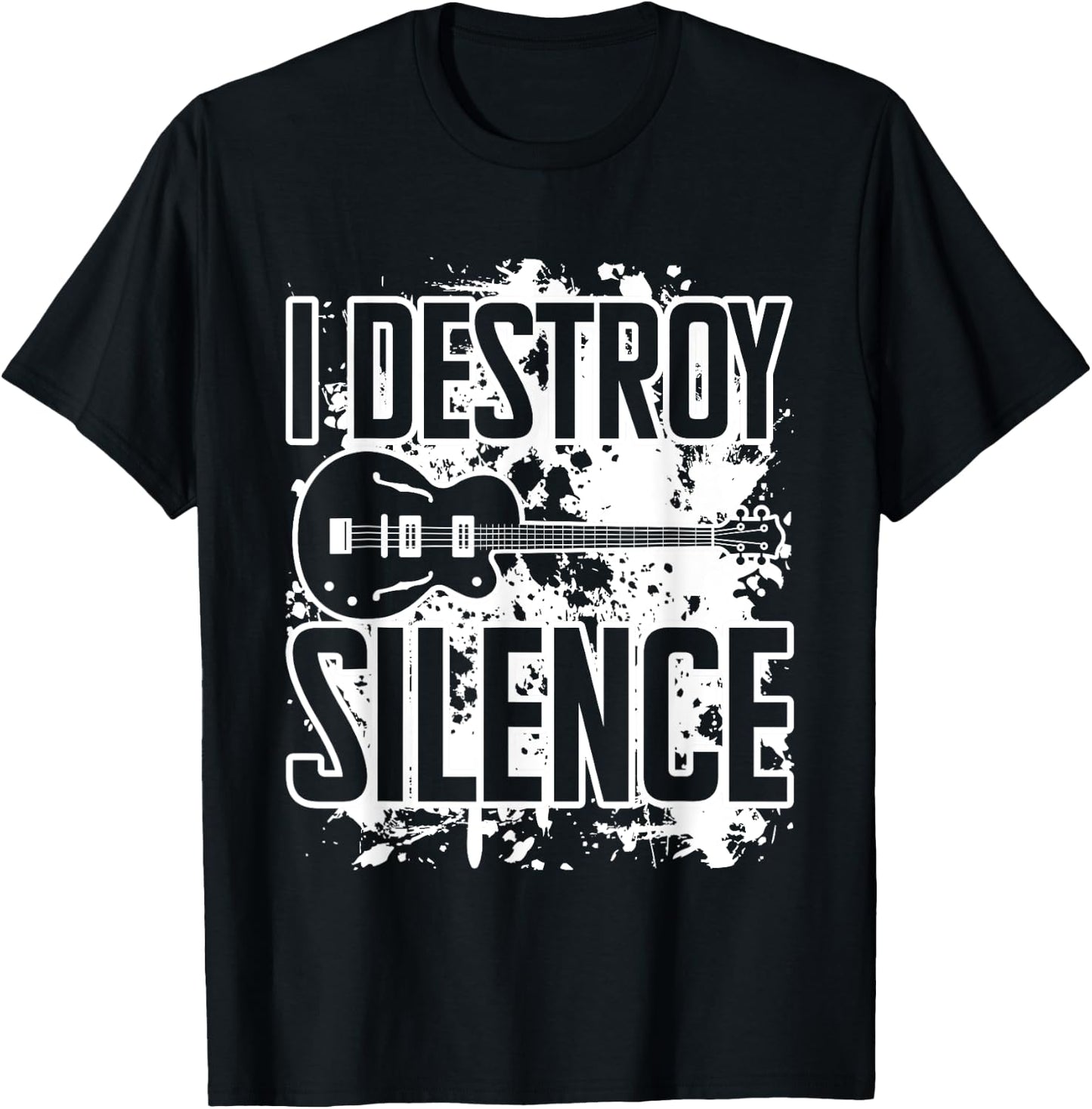 I Destroy Silence Bass Player Funny Guitar Music Enthusiasts T-Shirt - T-Shirt | Black
