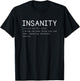 Definition of insanity T-Shirt - T-Shirt | Black