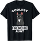 Coolest French Bulldog Aunt Funny Dog Women T-Shirt - T-Shirt | Black