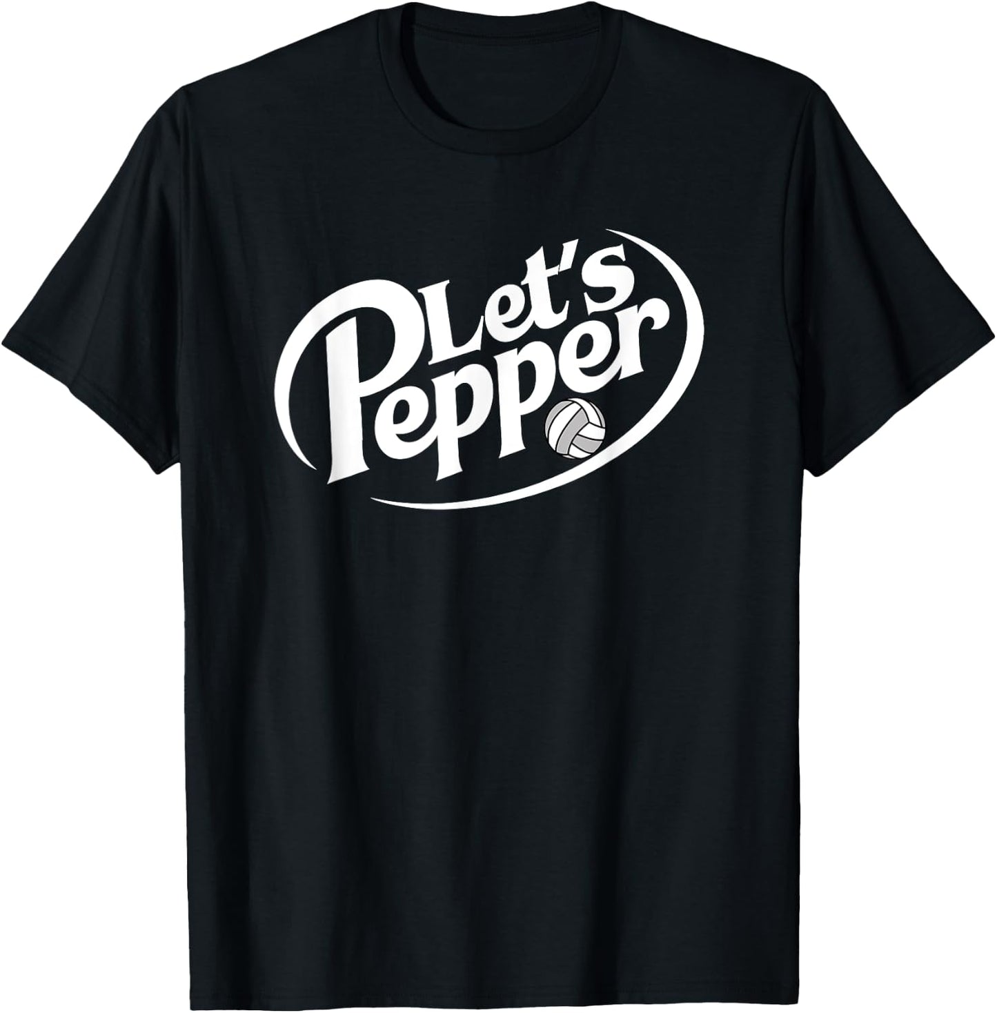 Volleyball Let's Pepper Practice Term Game Day T-Shirt - T-Shirt | Black
