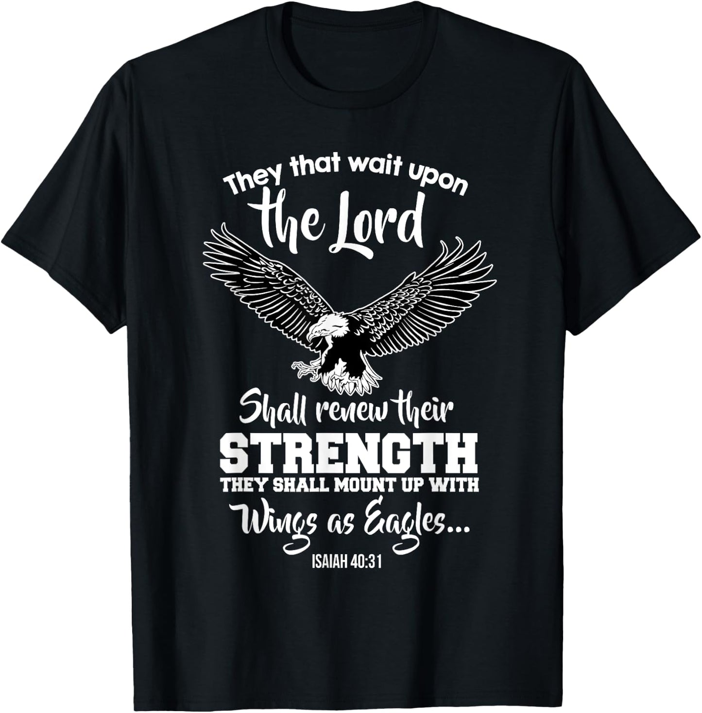 Wings Like Eagles Isaiah 40:31 Christian Bible Verse T-Shirt - T-Shirt | Black