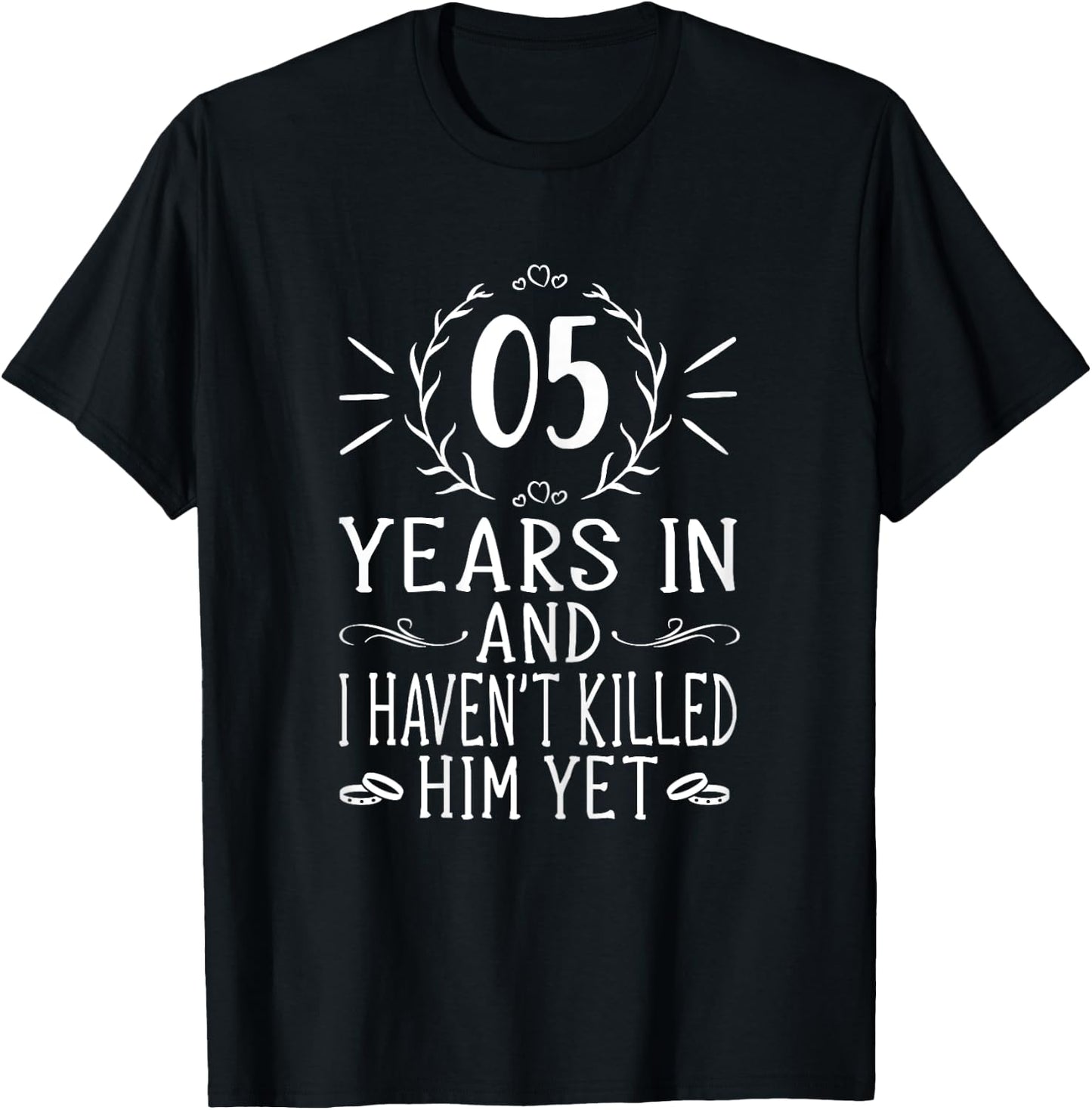 5th Wedding Anniversary Shirts - 5 Years Marriage T-Shirt - T-Shirt | Black
