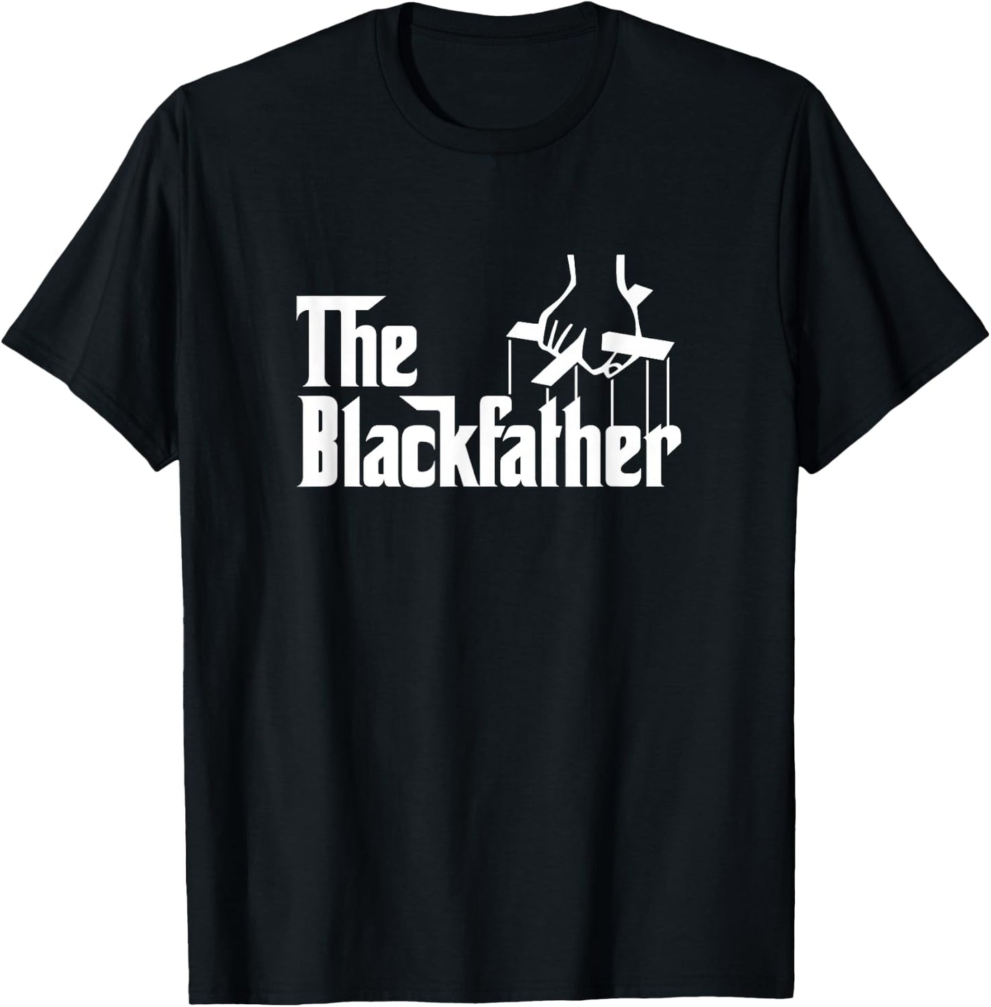 The Black Father | Dope Black Dad T-Shirt - T-Shirt | Black