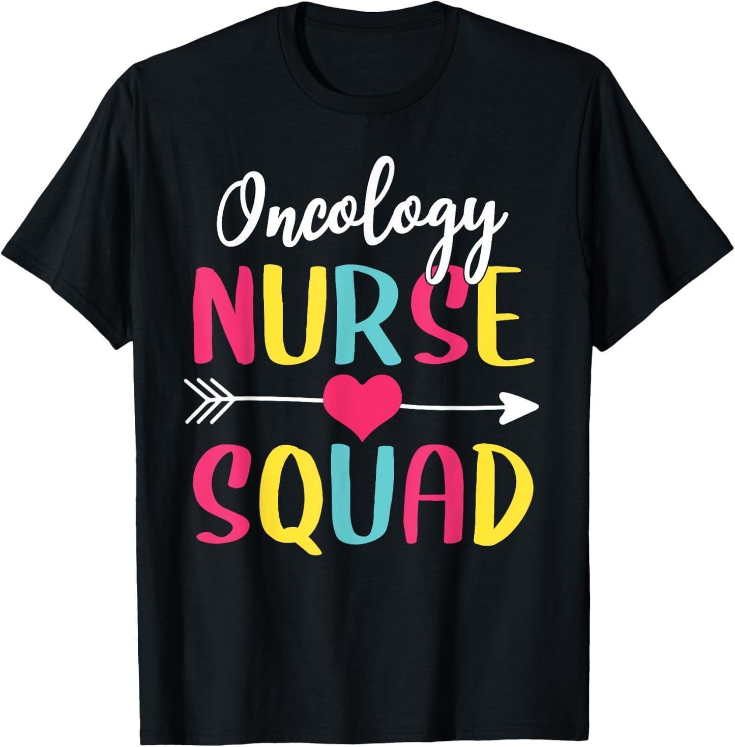 Oncology Nurse Squad Cute Funny Nurses T-Shirt - T-Shirt | Black