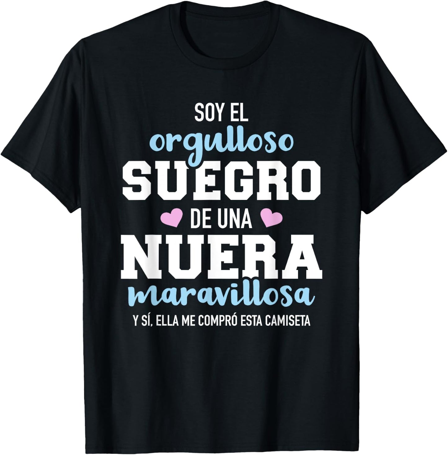 Orgulloso suegro de una nuera maravillosa T-Shirt - T-Shirt | Black
