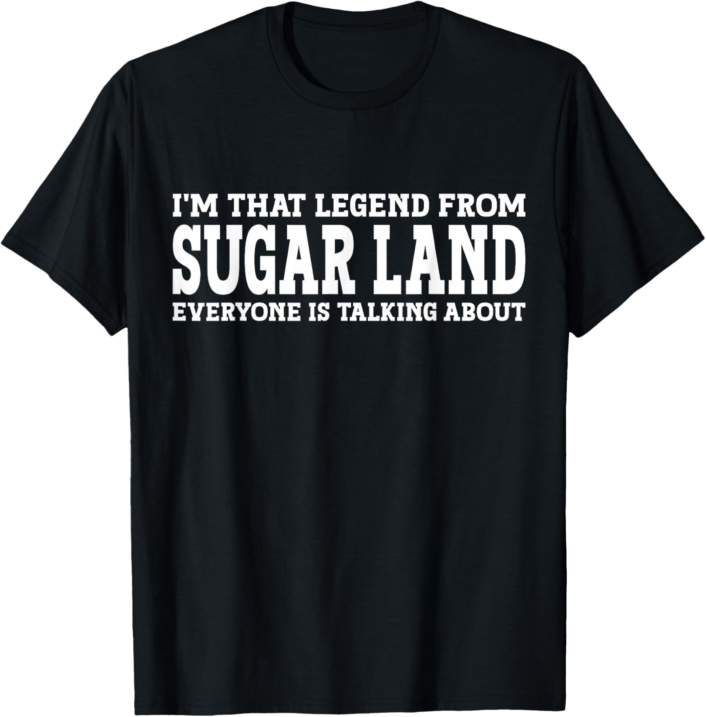 Sugar Land Hometown TX Texas Home Roots City Sugar Land T-Shirt - T-Shirt | Black