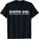 Surfer Girl Surfer Girl Funny Surf Girl T-Shirt - T-Shirt | Black