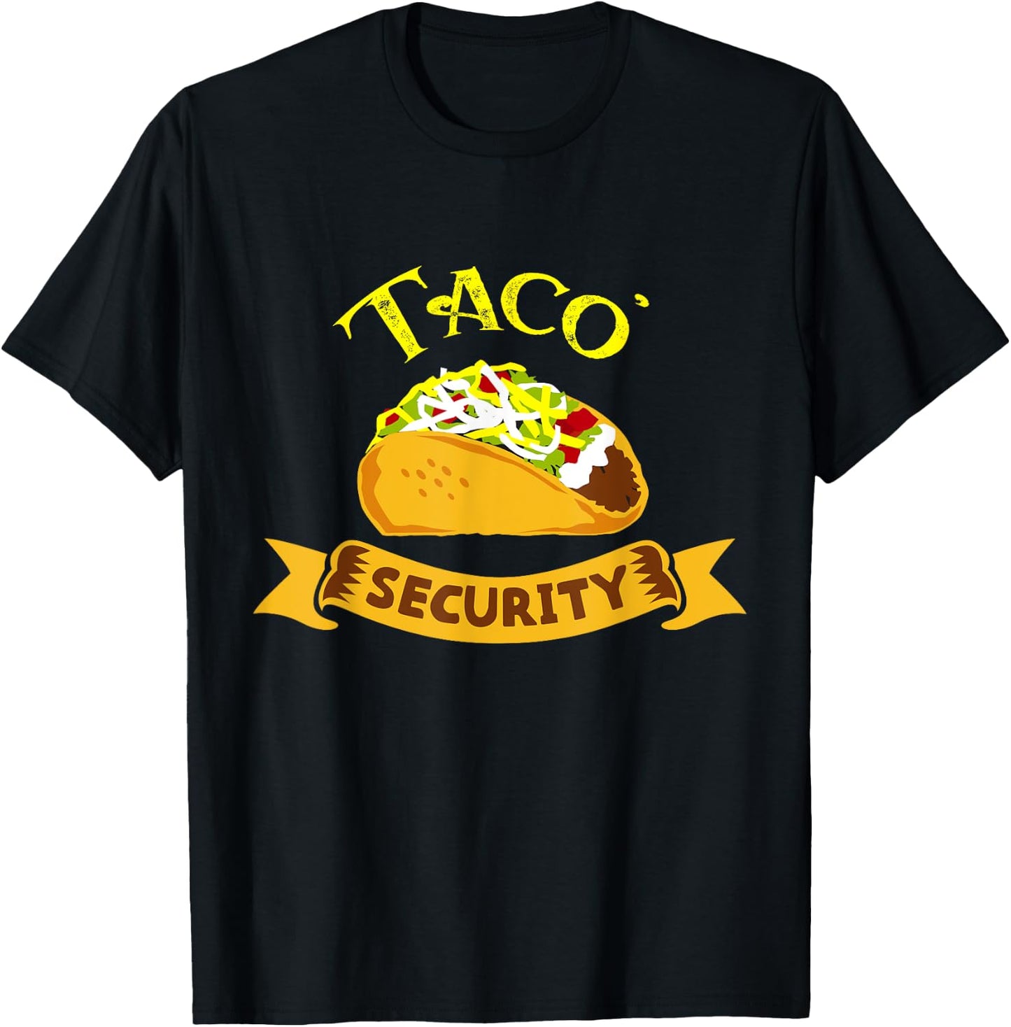 Taco Security Tacos Tuesday Mexican Food Party Funny T-Shirt - T-Shirt | Black