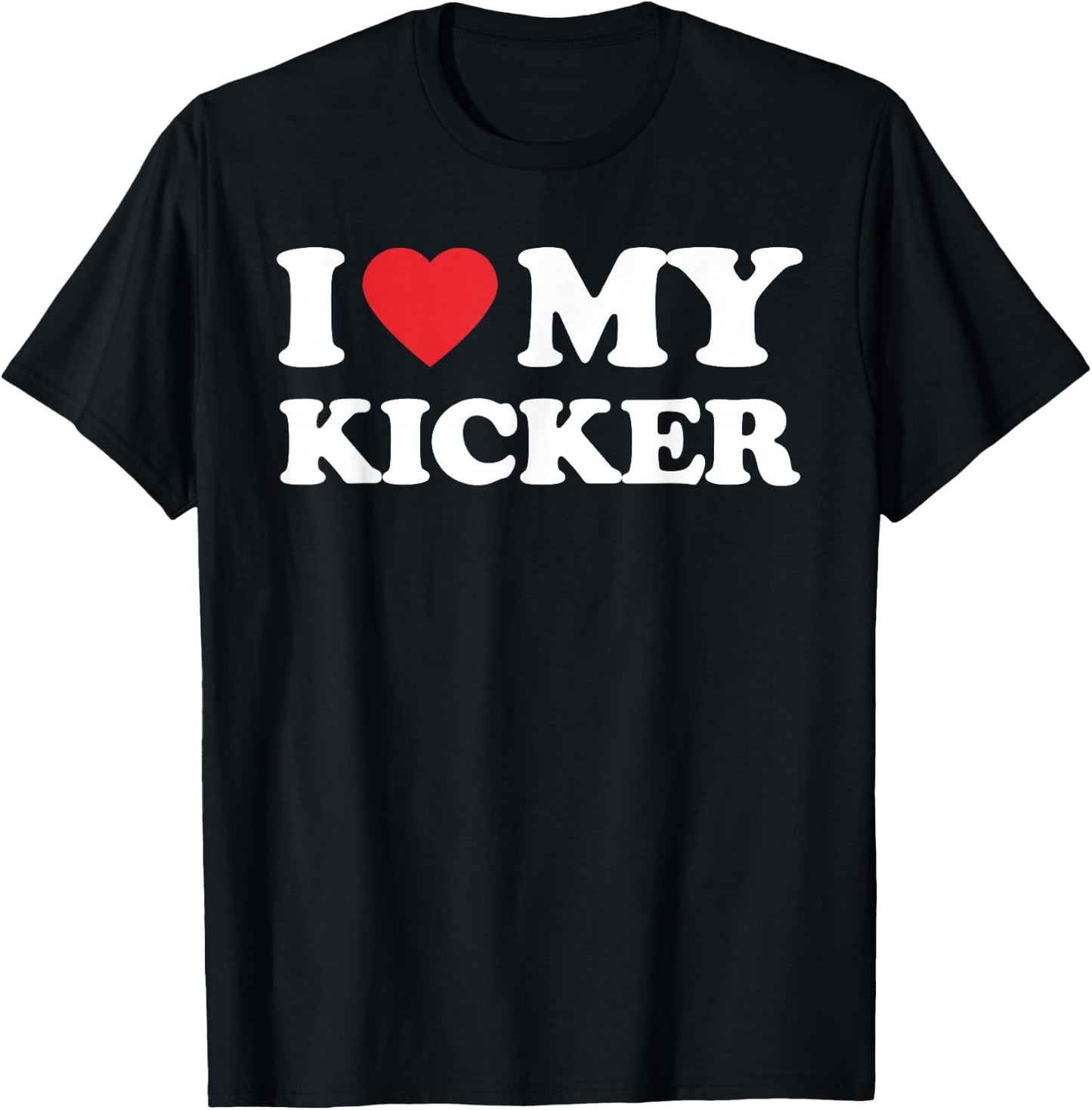 I Love My Kicker Mom Dad Mother Father Men Women Football T-Shirt - T-Shirt | Black