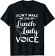 Lunch Lady Outift Cafeteria Worker Cafeteria Lady T-Shirt - T-Shirt | Black
