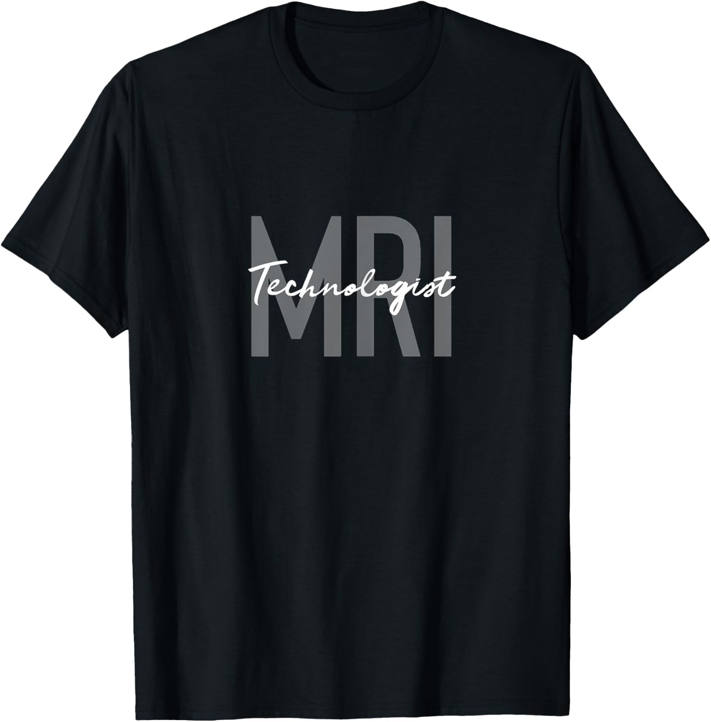 MRI Technologist Radiologic Technologist Xray Tech T-Shirt - T-Shirt | Black
